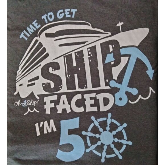 Time To Get Ship Faced 50th Birthday Cruise Gray Graphic Tee T-Shirt 2XL - Picture 4 of 8